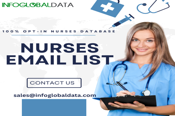 Get Quality Nurse Email Lists for Effective Marketing Campaigns